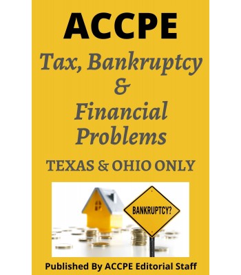 Tax, Bankruptcy and Financial Problems 2023 TEXAS & OHIO ONLY